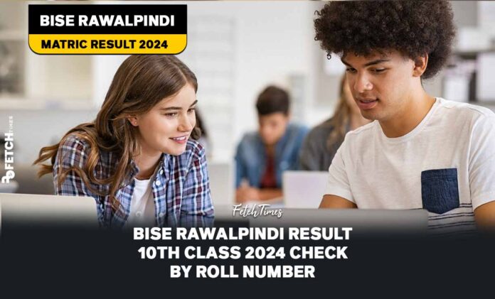 BISE Rawalpindi Result 10th Class 2024