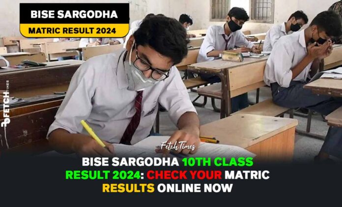 BISE Sargodha Result 10th Class 2024